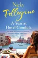 Produktbild: A Year at Hotel Gondola by Nicky Pellegrino 1409167682 FREE Shipping