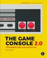 Produktbild: Evan Amos | The Game Console 2.0 | Buch | Englisch (2021) | Random House LLC US