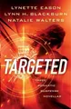 Produktbild: Lynn H. Blackburn Natalie Wa Targeted – Three Romanti (Taschenbuch) (US IMPORT)