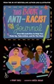 Produktbild: This Book Is Anti-Racist Journal: Over 50 Activities to Help You Wake Up, Take Action, and Do The Work (Empower the Future)