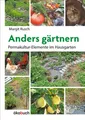 Produktbild: Anders gärtnern | Margit Rusch | deutsch