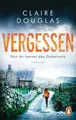 Produktbild: VERGESSEN - Nur du kennst das Geheimnis: Thriller – SPIEGEL Bestseller-Autorin