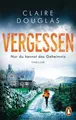 Produktbild: VERGESSEN - Nur du kennst das Geheimnis | Douglas, Claire | Kartoniert
