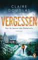 Produktbild: VERGESSEN - Nur du kennst das Geheimnis | Claire Douglas | Taschenbuch | 448 S.
