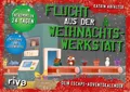 Produktbild: Flucht aus der Weihnachtswerkstatt. Dein Escape-Adventskalender|Katrin Abfalter