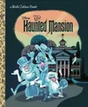 Produktbild: Lauren Clauss The Haunted Mansion (Disney Classic) (Gebundene Ausgabe)