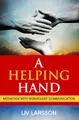 Produktbild: A Helping Hand, Mediation with Nonviolent Communication