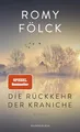 Produktbild: Die Rückkehr der Kraniche: Der erste Familienroman der Bestseller-Autorin
