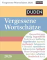 Produktbild: Duden Vergessene Wortschätze Tagesabreißkalender 2026: Kalender für jeden Tag, mit in Vergessenheit geratenen Wörtern. Kleiner Tischkalender zum Aufstellen oder Aufhängen. (Tischkalender Harenberg)
