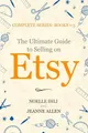 Produktbild: The Ultimate Guide to Selling on Etsy..., Allen, Jeanne
