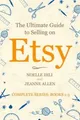Produktbild: The Ultimate Guide to Selling on Etsy: How to Turn ... | Buch | Zustand sehr gut