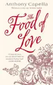 Produktbild: Anthony Capella The Food Of Love (Taschenbuch)