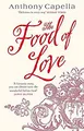 Produktbild: Die Nahrung Der Liebe Taschenbuch Anthony Capella