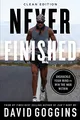 Produktbild: Never Finished: Unshackle Your Mind and Win the War Within - Clean Edition