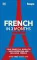 Produktbild: DK - French in 3 Months with Free Audio App   Your Essential Guide to  - G245z