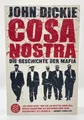 Produktbild: Cosa Nostra: Die Geschichte der Mafia von John Dickie | Taschenbuch
