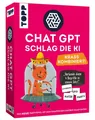 Produktbild: ChatGPT – Schlag die KI. Krass kombiniert! Wer schreibt aus vier Worten die b...