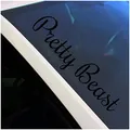 Produktbild: Frontscheibenaufkleber Schriftzug Pretty Beast Aufkleber für Windschutzscheibe Heckscheibe Frontscheibe Auto Fahrzeug Dekor Sticker FS132 (Schwarz Glanz, Außenklebend)