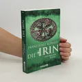Produktbild: Die Irin: Historischer Roman  |  Franz-Josef Körner