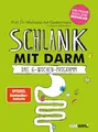 Produktbild: Schlank mit Darm: Das 6-Wochen-Programm. Das Praxisbuch