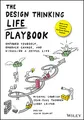 Produktbild: The Design Thinking Life Playbook: Empower Yourself, Embrace Change, and Visualize a Joyful Life