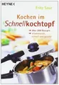 Produktbild: Kochen im Schnellkochtopf: Über 200 Rezepte - vitaminrei... | Buch | Zustand gut