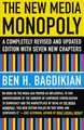 Produktbild: The New Media Monopoly: A Completely Revised and Updated Edition with Seven New Chapters