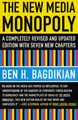 Produktbild: Ben H. Bagdikian The New Media Monopoly (Taschenbuch)