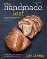 Produktbild: The Handmade Loaf: The book that started a baking revo by Lepard, Dan 1784723347