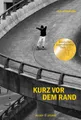 Produktbild: Kurz vor dem Rand / Eva Rottmann