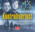 Produktbild: Kontrollverlust - Hörbuch: Wer uns bedroht und wie wir uns schützen