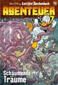 Produktbild: Cartoon Lustiges Taschenbuch Abenteuer 16 Schäumende Träume Walt Disney