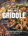 Produktbild: Project Griddle: The Versatile Art of Grilling on a Flattop