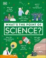 Produktbild: What's the Point of Science?, DK