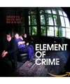 Produktbild: Immer da wo du bist bin ich nie, Element of Crime