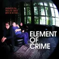 Produktbild: Element of Crime - Immer da wo du bist bin ich nie