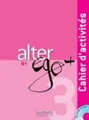 Produktbild: Alter Ego +: Cahier d'activites + C..., Trevisiol, Pasc