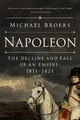 Produktbild: Napoleon: The Decline and Fall of an Empire: 1811-1821 by Michael Broers