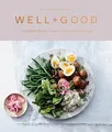 Produktbild: Well+Good Cookbook: 100 Healthy Recipes + Expert Advice for Better Living