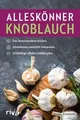 Produktbild: Alleskönner Knoblauch: Das Immunsystem stärken, Inf... | Buch | Zustand sehr gut