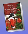 Produktbild: Wenn Katzen Weihnachten feiern: Die schönsten Geschichten (insel taschenbuch) Ge