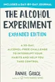 Produktbild: The Alcohol Experiment: Expanded Edition: A 30-Day, Alcohol-Free Challenge To Interrupt Your Habits and Help You Take Control