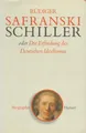 Produktbild: Schiller: oder Die Erfindung des Deutschen Idealismus