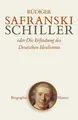Produktbild: Schiller: oder Die Erfindung des Deutschen Ideali... | Buch | Zustand akzeptabel