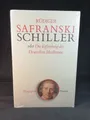 Produktbild: Friedrich Schiller oder die Erfindung des deutschen Idealismus. [Neubuch]. Rüdig