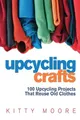 Produktbild: Kitty Moore Upcycling Crafts (4th Edition) (Taschenbuch) (US IMPORT)