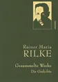 Produktbild: Rainer Maria Rilke Gesammelte Werke - Die Gedichte, Rainer Maria Rilke