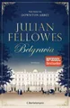 Produktbild: Belgravia: Roman Julian Fellowes