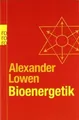 Produktbild: Bioenergetik: Therapie der Seele durch Arbeit mit d... | Buch | Zustand sehr gut