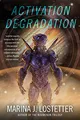 Produktbild: ACTIVATION DEGRADATION: A Hard Sci-Fi Thriller – An Unreliable AI Caught in Robot War and Identity Crisis